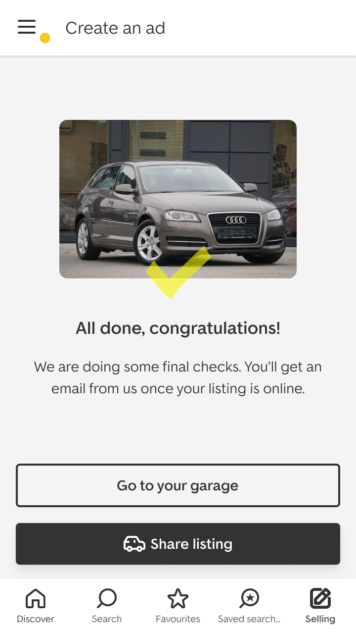 Create an ad: ‘All done, congratulations!’ A photo of the car with a yellow tick, a note that final checks are under way and an email will follow once the listing is online, and buttons to go to your garage or share the listing.